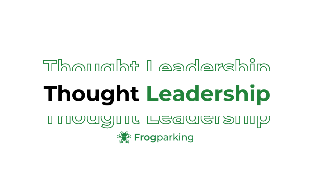 Thought Leadership | Frogparking | Data and Decision Making | Parking Management Solutions