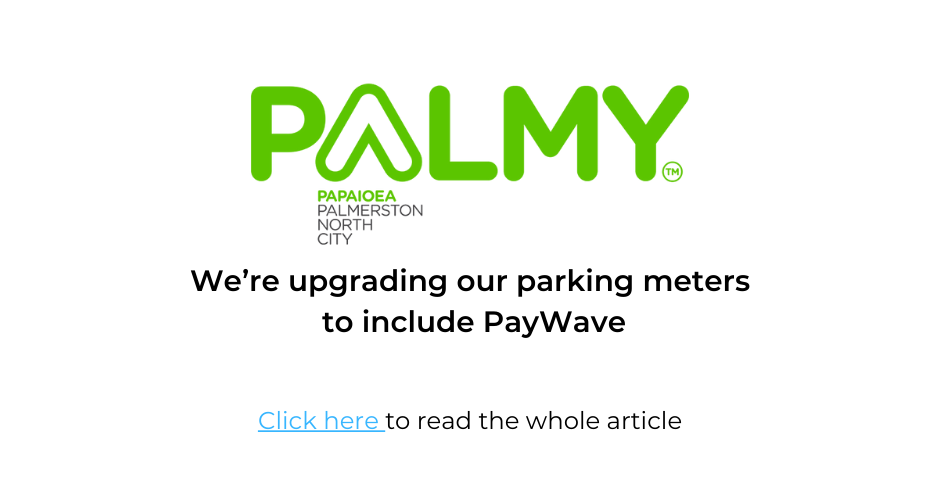 Press and Media | Palmy News | We’re Upgrading Our Parking Meters To Include PayWave