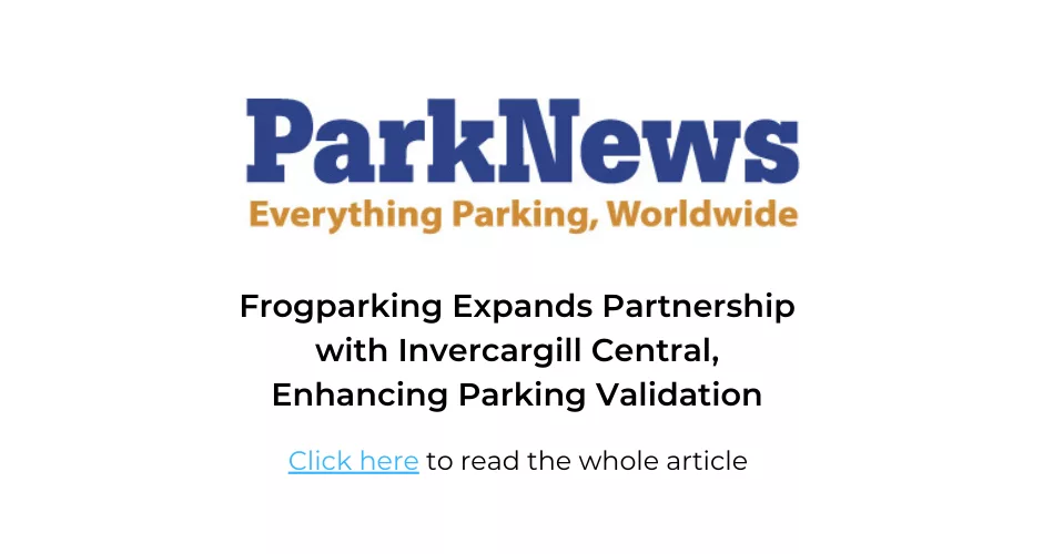 Press And Media Room | Frogparking | Expands Partnership with Invercargill Central, Enhancing Parking Validation 