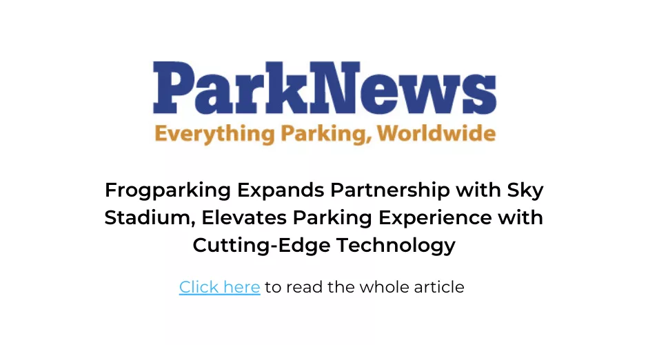 Press And Media Room | Frogparking | Partnership With Sky Stadium Elevated The Parking Experience With Cutting-Edge Technology