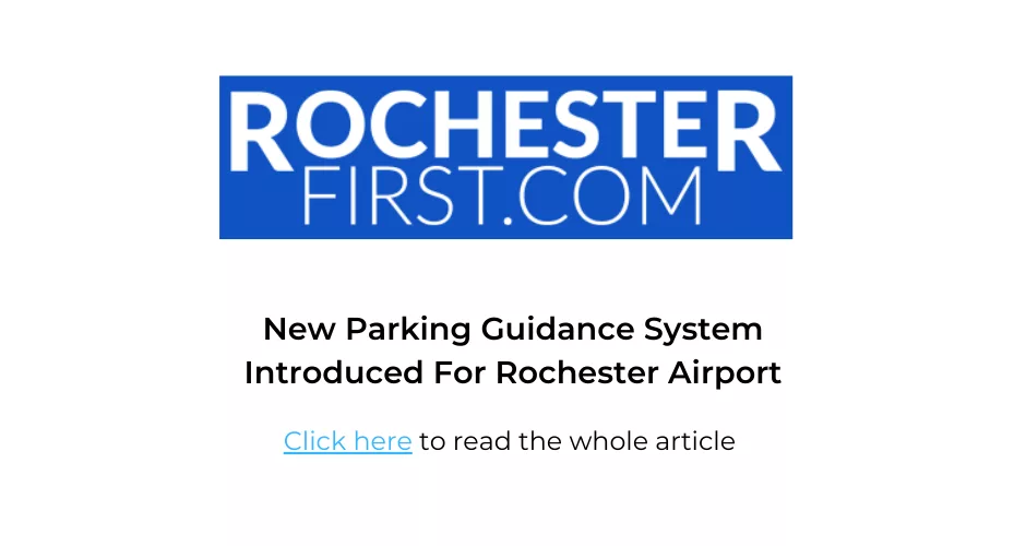 Press And Media Room | Frogparking | Rochester First | New Parking Guidance System Introduced For Rochester Airport